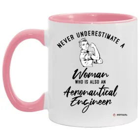 Aeronautical Engineer Mug Never Underestimate A Woman Who Is Also An Aeronautical Engineer Coffee Cup Two Tone Pink 11oz AM11OZ