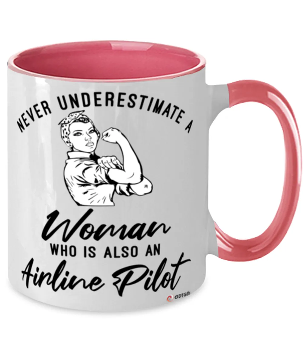 Airline Pilot Mug Never Underestimate A Woman Who Is Also An Airline Pilot Coffee Cup Two Tone Pink 11oz